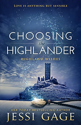 Beispielbild fr Choosing the Highlander (Highland Wishes) zum Verkauf von SecondSale