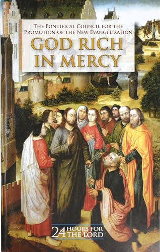 Stock image for God Rich in Mercy : (Eph 2:4) : Pastoral Resource : 24 Hours for the Lord, March 13-14, 2015 for sale by Blackwell's