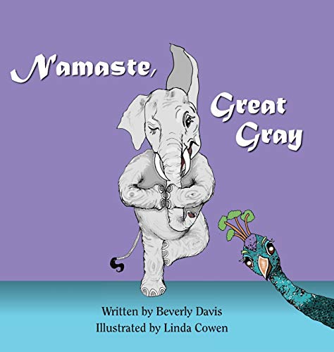 Stock image for Great Gray: Namaste for sale by Lyons Fine Books