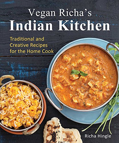 9781941252093: Vegan Richa's Indian Kitchen: Traditional and Creative Recipes for the Home Cook