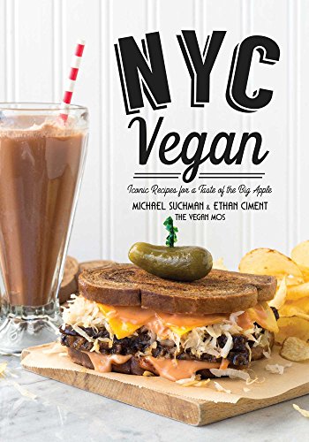 Beispielbild fr NYC Vegan : Iconic Recipes for a Taste of the Big Apple zum Verkauf von Better World Books