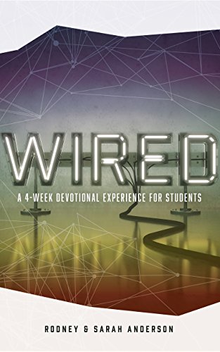 Beispielbild fr Wired : A 28-Day Devotional Experience for Students zum Verkauf von Better World Books