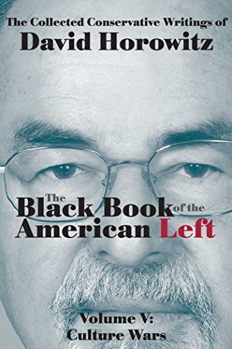 Imagen de archivo de The Black Book of the American Left Volume 5: Culture Wars a la venta por Books From California
