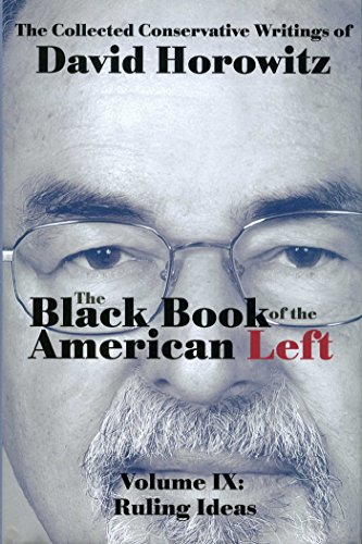 Stock image for The Black Book of the American Left Volume 9: Ruling Ideas for sale by Off The Shelf