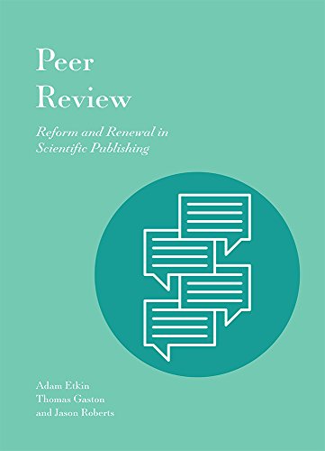 Imagen de archivo de Peer Review: Reform and Renewal in Scientific Publishing a la venta por Lucky's Textbooks