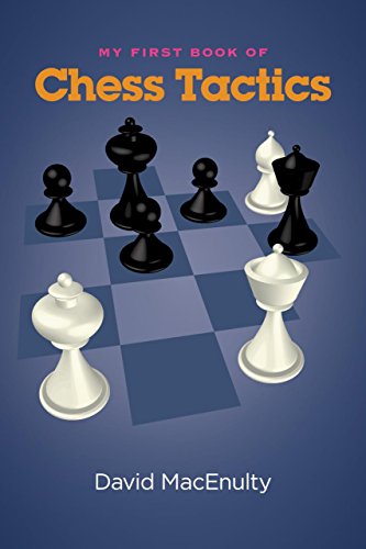 Beispielbild fr My First Book of Chess Tactics zum Verkauf von SecondSale