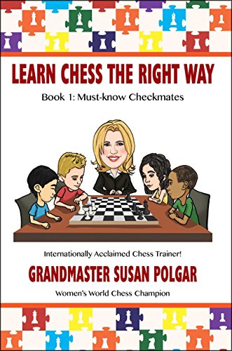 9781941270219: Learn Chess the Right Way: Book 1: Must-know Checkmates