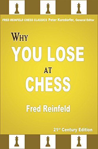 Beispielbild fr Why You Lose at Chess zum Verkauf von Better World Books