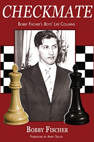 Stock image for Checkmate: Bobby Fischer's Boys' Life Columns for sale by SecondSale