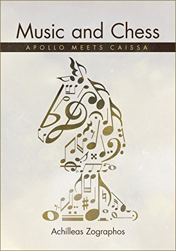 Beispielbild fr Music and Chess: Apollo Meets Caissa zum Verkauf von Books From California