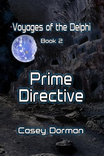 Imagen de archivo de Prime Directive: Voyages of the Delphi a la venta por GF Books, Inc.