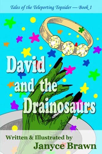 Imagen de archivo de David and the Drainosaurs (Tales of the Teleporting Topsider) a la venta por SecondSale