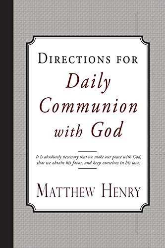 9781941281383: Directions for Daily Communion with God