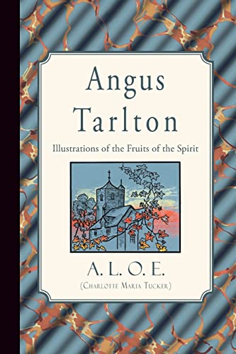 9781941281499: Angus Tarlton: Illustrations of the Fruits of the Spirit