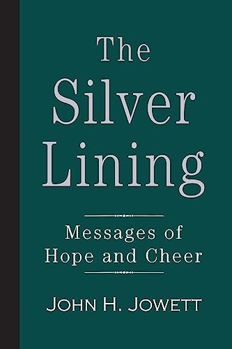 Stock image for The Silver Lining: Messages of Hope and Cheer for sale by GF Books, Inc.