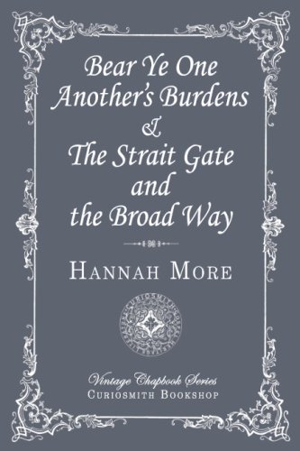 Imagen de archivo de Bear Ye One Another's Burdens & The Strait Gate and the Broad Way (Vintage Chapbook) a la venta por MusicMagpie