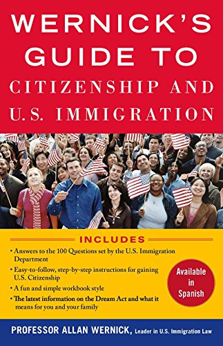 9781941286173: United States Immigration & Citizenship: Prof. Allan Wernick's Guide to the Law