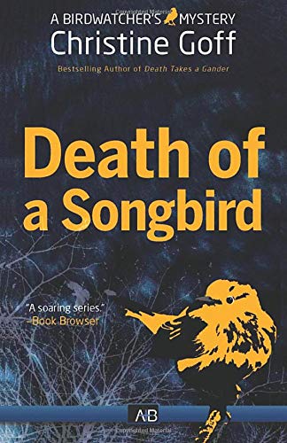 Beispielbild fr Death of A Songbird (Birdwatcher Mystery) zum Verkauf von Bookmans