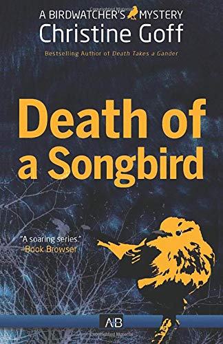 Imagen de archivo de Death of A Songbird (Birdwatcher Mystery) a la venta por Bookmans