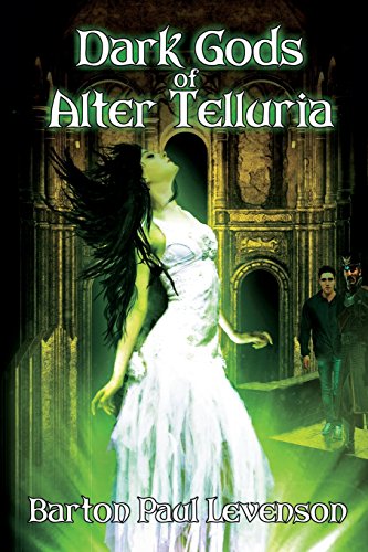 Stock image for Dark Gods of Alter Telluria for sale by HPB-Diamond