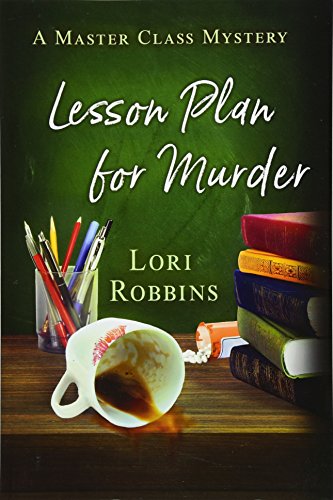 Beispielbild fr Lesson Plan for Murder : A Master Class Mystery zum Verkauf von Better World Books
