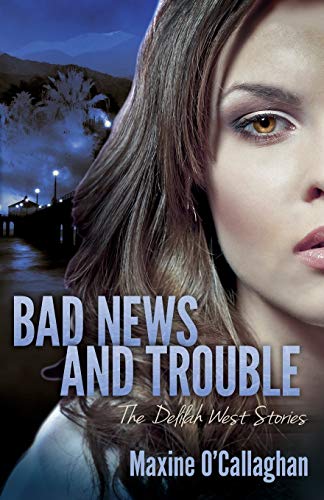 Imagen de archivo de Bad News and Trouble: The Delilah West Stories (Delilah West Thiller) [Soft Cover ] a la venta por booksXpress