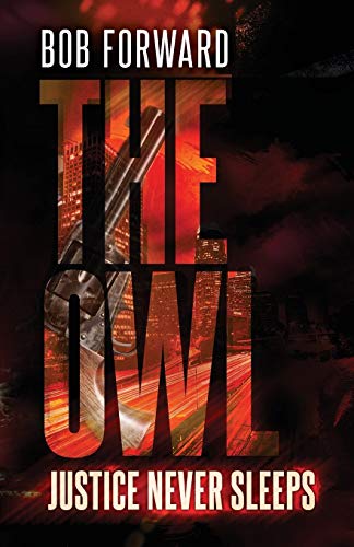 Beispielbild fr The Owl: Justice Never Sleeps zum Verkauf von William Ross, Jr.