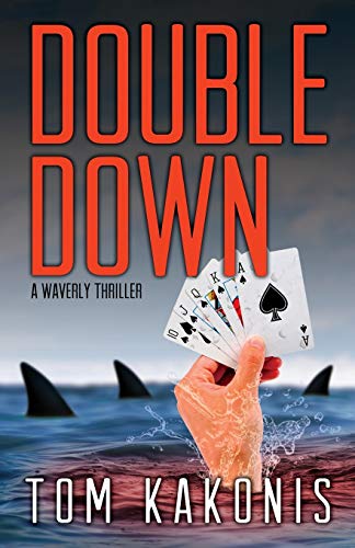 9781941298121: Double Down: A Waverly Thriller: 2 (Waverly Thriller Series)