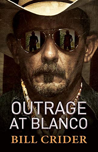 Stock image for Outrage at Blanco: An Ellie Taine Thriller for sale by Front Cover Books