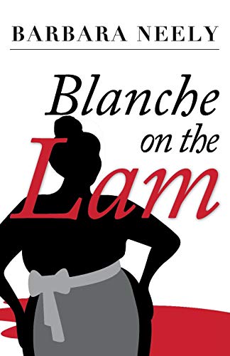 Stock image for Blanche on the Lam: A Blanche White Mystery for sale by ThriftBooks-Reno