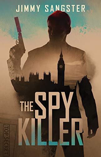 9781941298404: The Spy Killer (John Smith, 2)