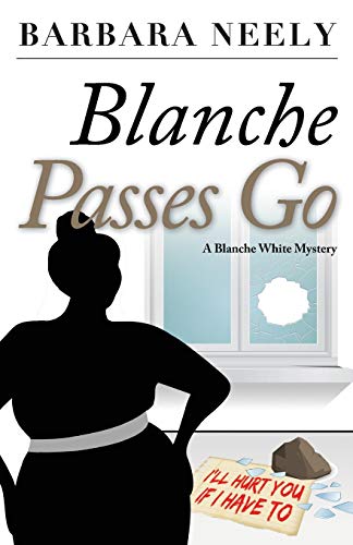 Stock image for Blanche Passes Go: A Blanche White Mystery for sale by Bulk Book Warehouse