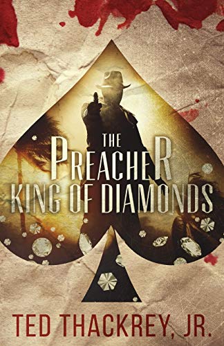 Stock image for The Preacher: King of Diamonds: A Preacher Thriller for sale by SecondSale