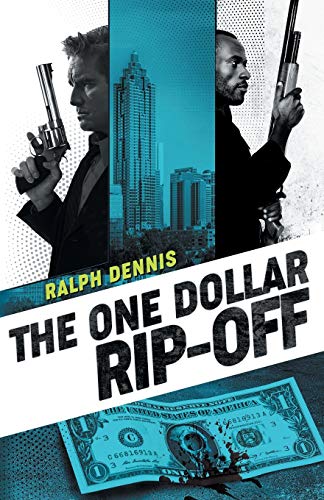 Stock image for The One Dollar Rip-Off for sale by PBShop.store US