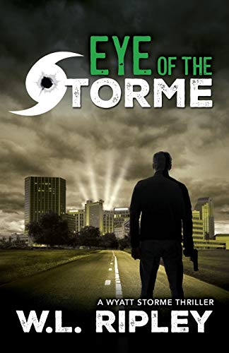 9781941298947: Eye of the Storme: A Wyatt Storme Thriller