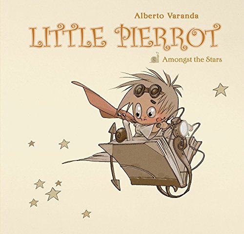 Beispielbild fr Little Pierrot: Among the Stars, Volume 2 (Little Pierrot) zum Verkauf von Adventures Underground