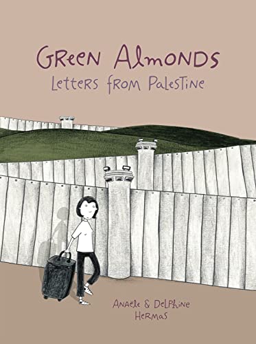Beispielbild fr Green Almonds: Letters from Palestine zum Verkauf von HPB-Movies