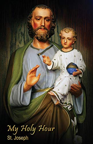 

My Holy Hour - St. Joseph: A Devotional Prayer Journal (Saints in the Church)