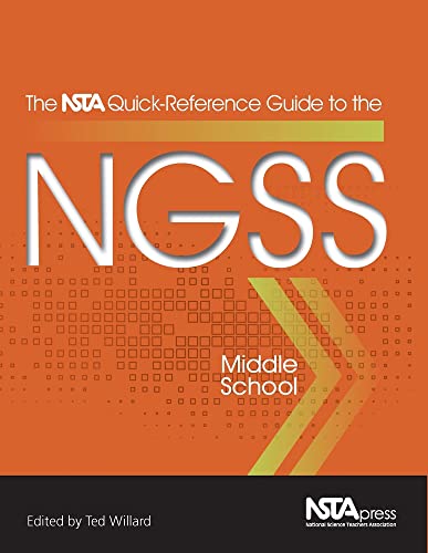 Stock image for The NSTA Quick-Reference Guide to the NGSS, Middle School - PB354X2 (The NSTA Quick Reference Guides for sale by Save With Sam