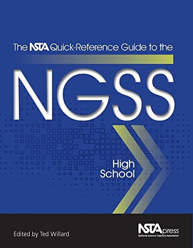 Imagen de archivo de The NSTA Quick-Reference Guide to the NGSS, High School - PB354X3 (The NSTA Quick Reference Guides t a la venta por Save With Sam
