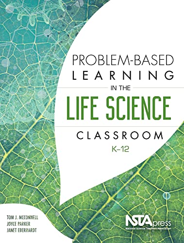 Imagen de archivo de Problem-Based Learning in the Life Science Classroom, K 12 - PB408X2 a la venta por HPB-Red