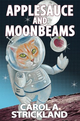 Stock image for Applesauce and Moonbeams for sale by Lucky's Textbooks