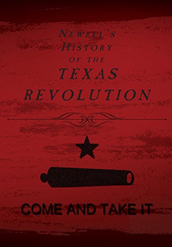 Beispielbild fr Newell's History of the Texas Revolution zum Verkauf von HPB-Diamond