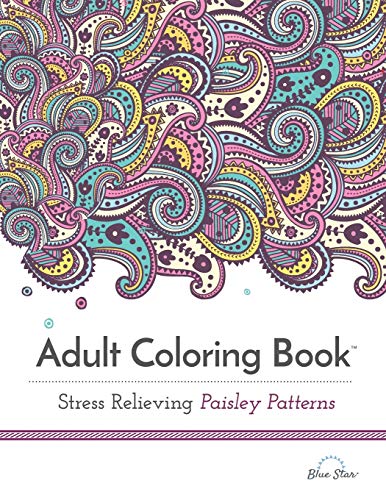 9781941325148: Adult Coloring Book: Stress Relieving Paisley Patterns
