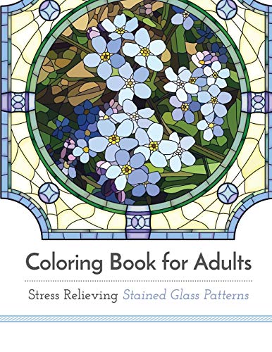 Beispielbild fr Coloring Book for Adults: Stress Relieving Stained Glass zum Verkauf von Books Unplugged