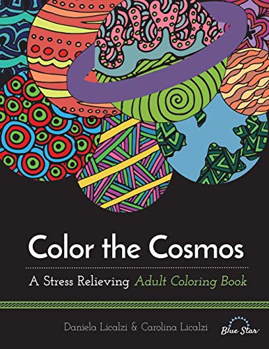 9781941325322: Color the Cosmos: A Stress Relieving Adult Coloring Book