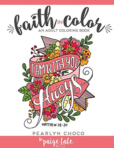 Stock image for Faith in Color: An Adult Coloring Book for sale by Hawking Books