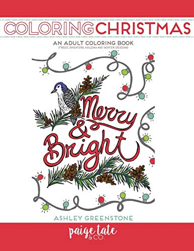 Imagen de archivo de Coloring Christmas: An Adult Coloring Book (Trees, Sweaters, and Winter Designs) a la venta por SecondSale