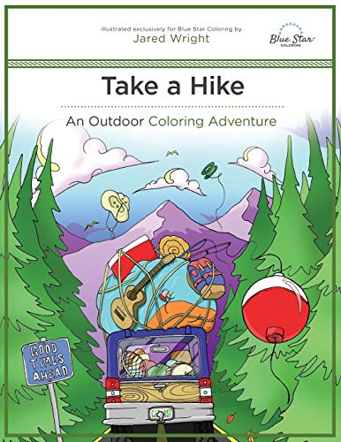 9781941325643: Take a Hike: An Outdoor Coloring Adventure