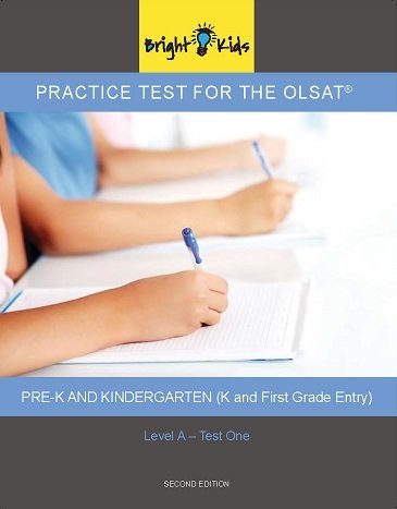 Stock image for Bright Kids  Practice Test One for the OLSAT®    Level A (Kindergarten)    2nd Edition for sale by ZBK Books